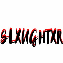 SlxughtxrGxd