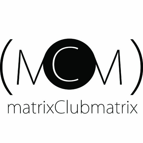 matrixclubmatrix’s avatar
