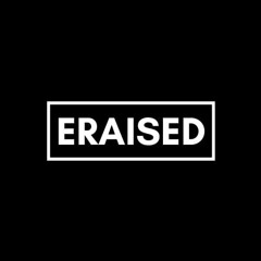 Eraised