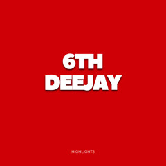 6th Deejay sa