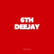 6th Deejay sa