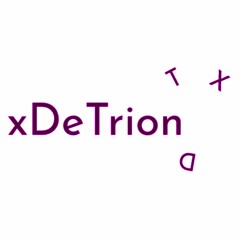xDeTrion
