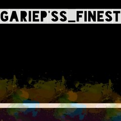 GARIEP'SS FINEST