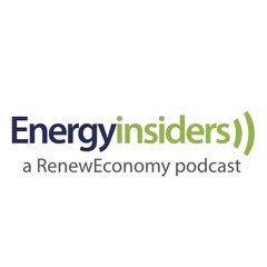 Energy Insiders - a Renew Economy Podcast