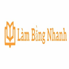 Làm Bằng Nhanh