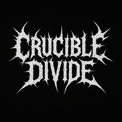 The Crucible Divide