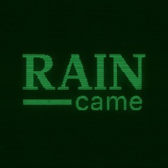 RainCame