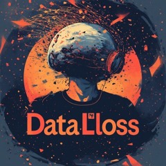 Dataloss