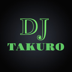 DJ TAKURO