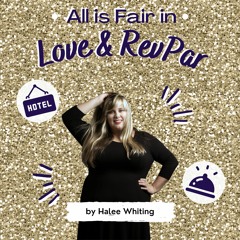 Halee Whiting-All is Fair in Love & RevPar