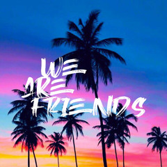 WeAreFriends