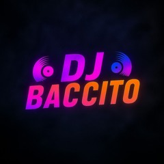 DJ Baccito