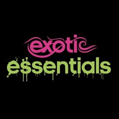 EXOTIC ESSENTIALS