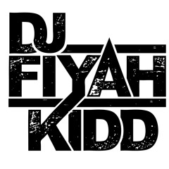 DJ FIYAHKIDD
