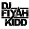 DJ FIYAHKIDD