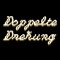 Doppelte Drehung