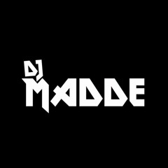 DJ MADDE