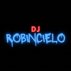 DJ ROBINCIELO