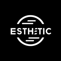 Esthetic