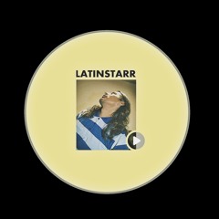 LatinStarr  ™