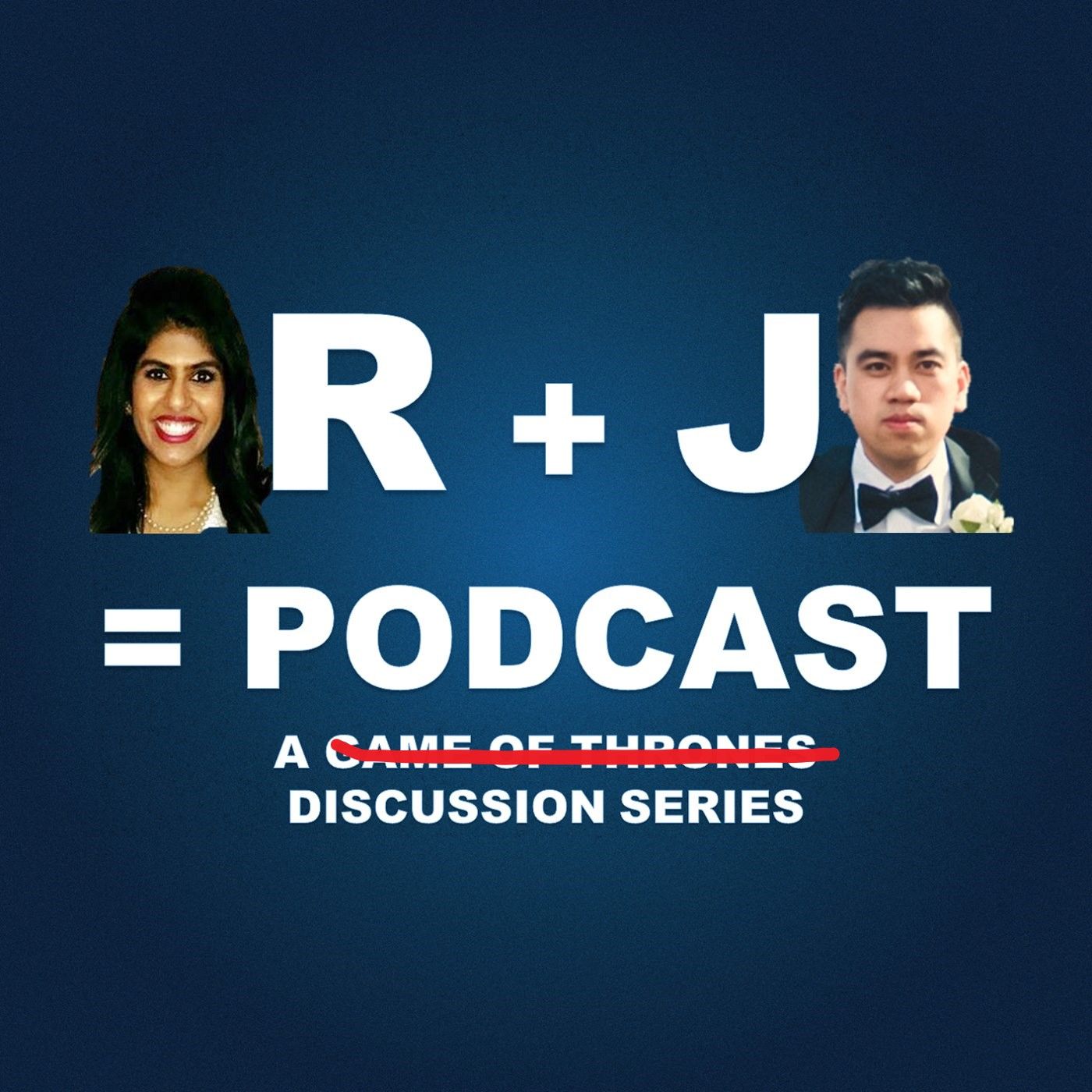 R+J=Podcast