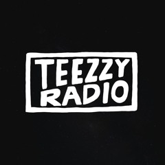 TEEZZY RADIO
