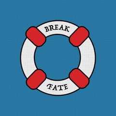 Break Fate