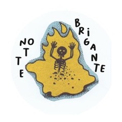 Notte Brigante
