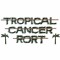 Tropical Cancer Rort