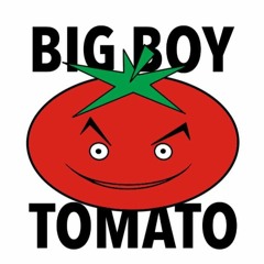 Big Boy Tomato
