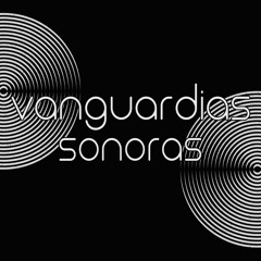Vanguardias Sonoras