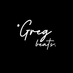 Prod Greg beatS