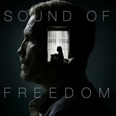 Ver Sound of Freedom Película Completa Castellano