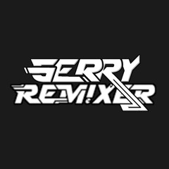 GERRY REMIX