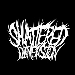 Shattered Dimension