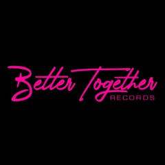 Better Together Records