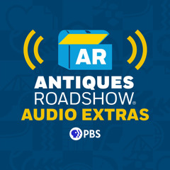 Antiques Roadshow Audio Extras