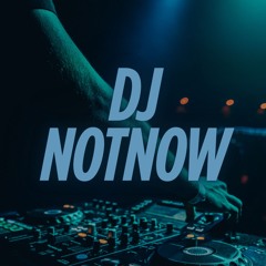 Dj NoT NoW Q8 V2