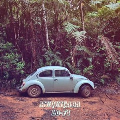 MUQUIÇABA LO-FI