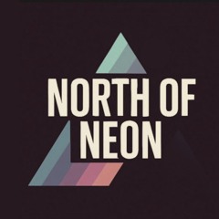 North Of Neon