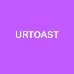 Urtoast