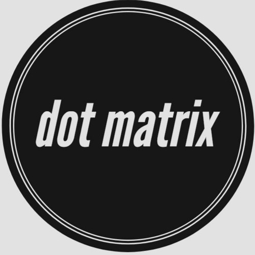 Dot Matrix’s avatar