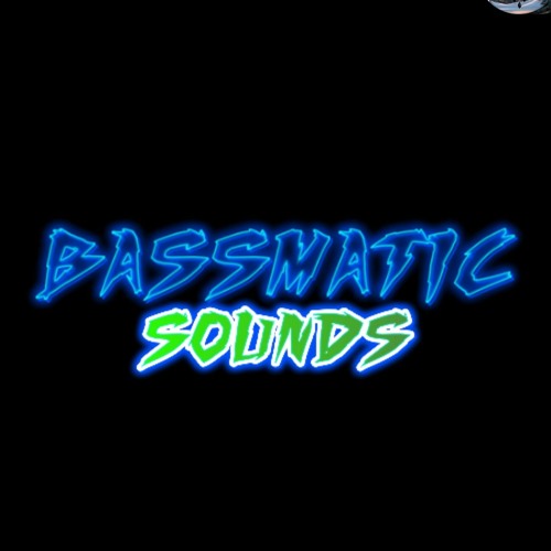 BASSMATIC SOUNDS’s avatar