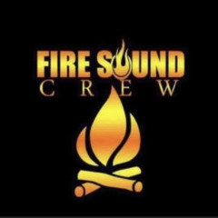 Firesound Crew