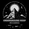 Underground Roof Records