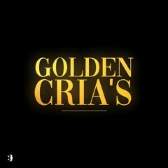Golden Cria's