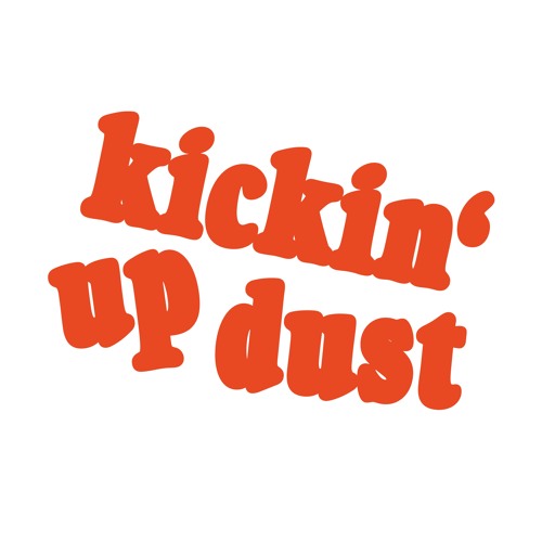 kickin' up dust’s avatar
