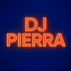 DJ Pierra