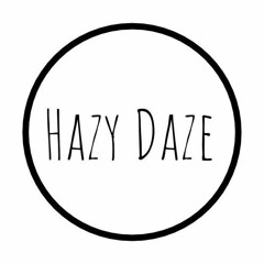 Hazy Daze