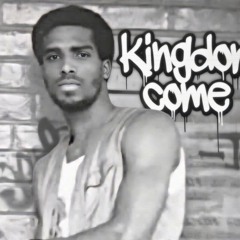 Kingdom come